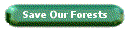 Save Our Forests